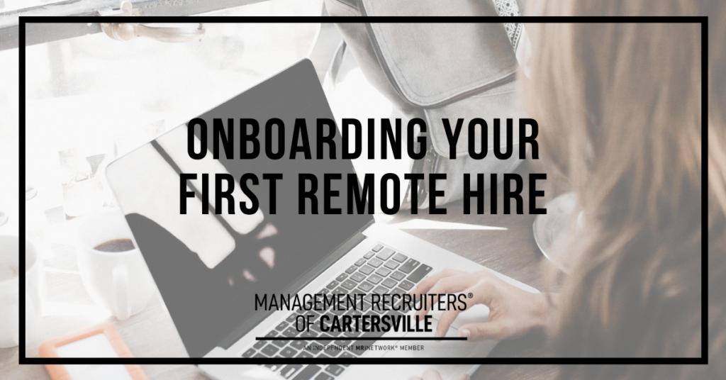 Onboarding Your First Remote Hire